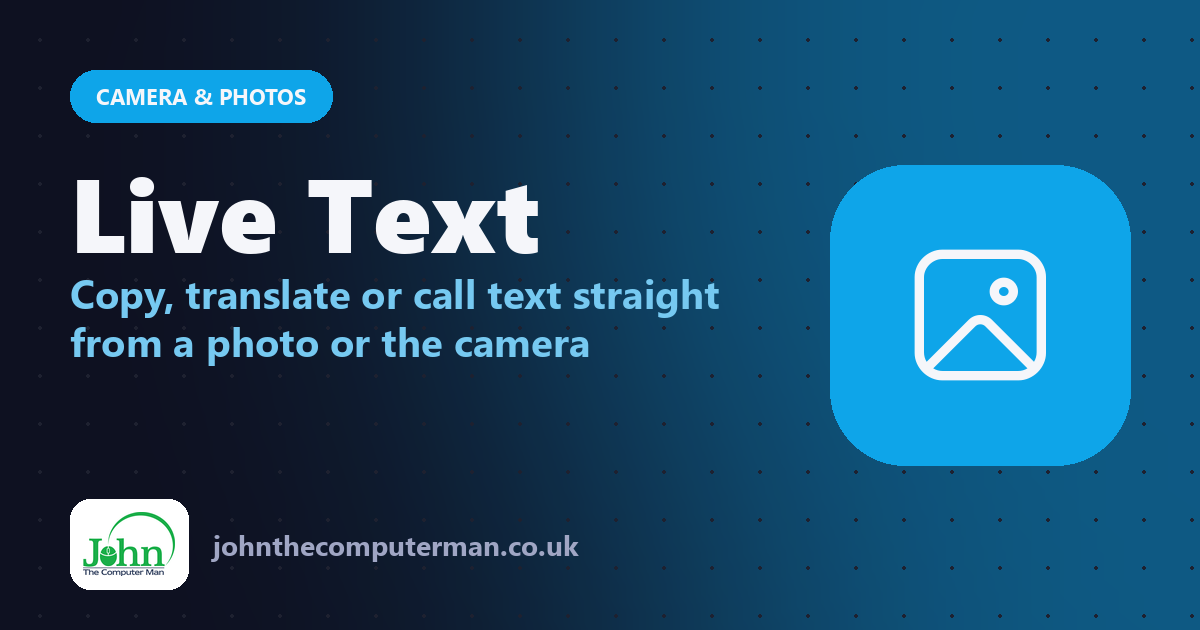 Live Text: Copy, translate or call text straight from a photo or the camera