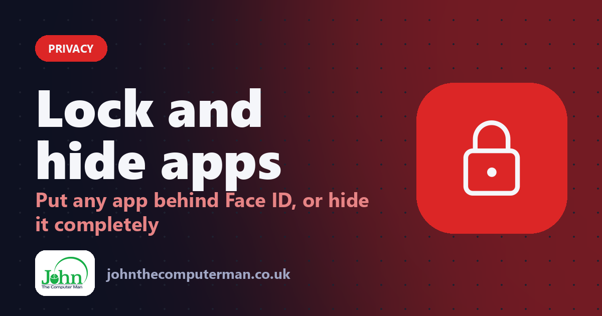 Lock and hide apps: Put any app behind Face ID, or hide it completely