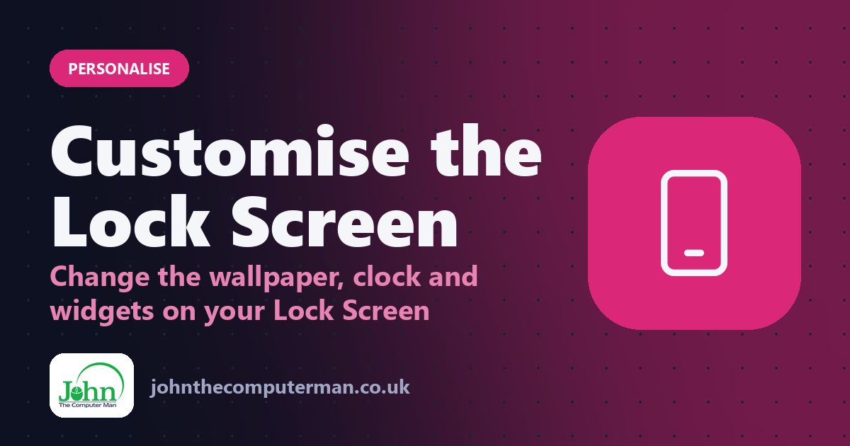 Customise the Lock Screen: Change the wallpaper, clock and widgets on your Lock Screen
