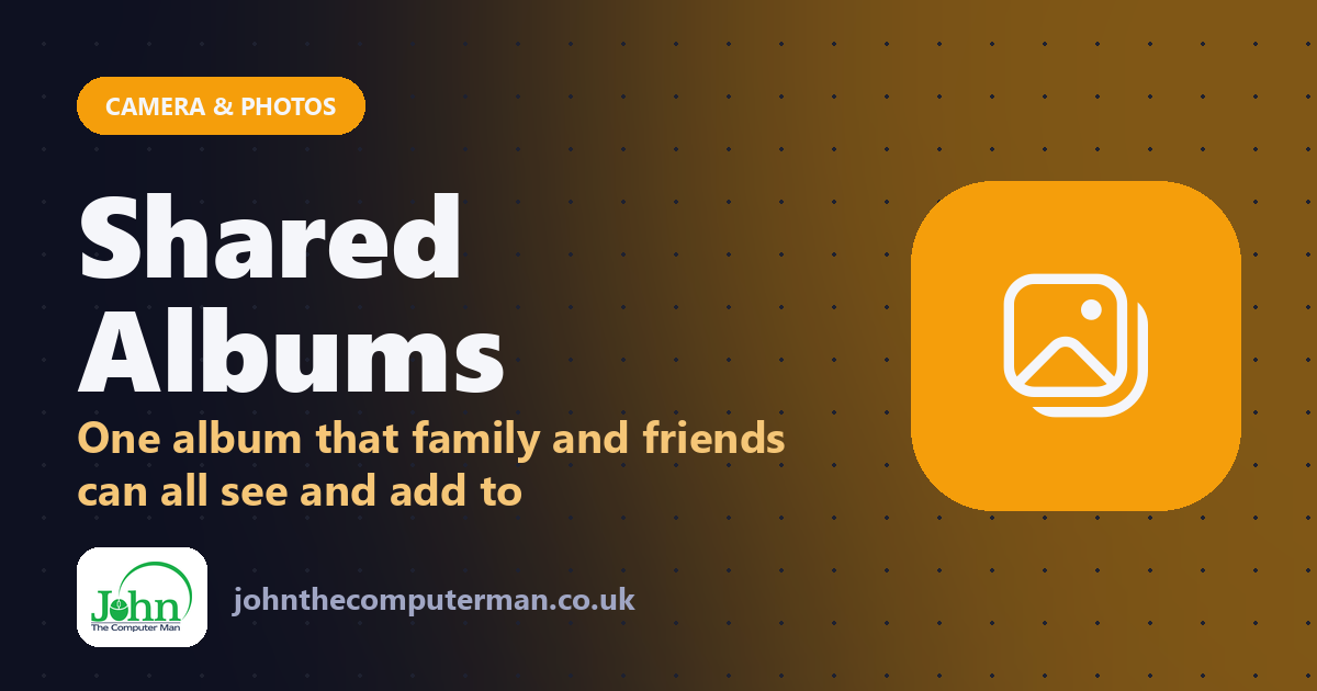 Shared Albums: One album that family and friends can all see and add to