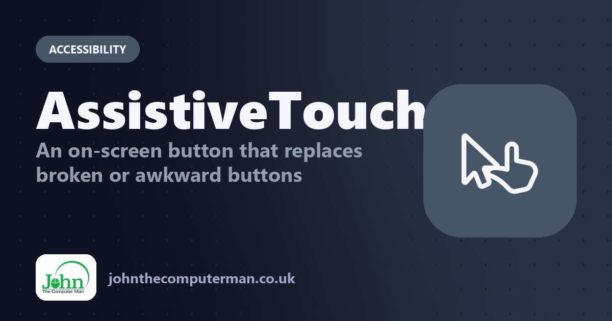 AssistiveTouch: An on-screen button that replaces broken or awkward buttons